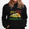 Pizza Pizza Understands Me Hoodie