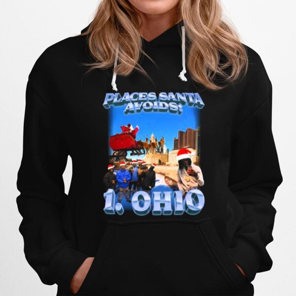 Places Santa Avoids 1. Ohio Christmas Hoodie