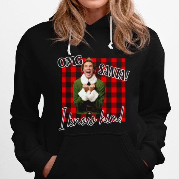 Plaid Buddy The Elf Omg Santa I Know Him Hoodie