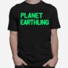 Planet Earthling T-Shirt