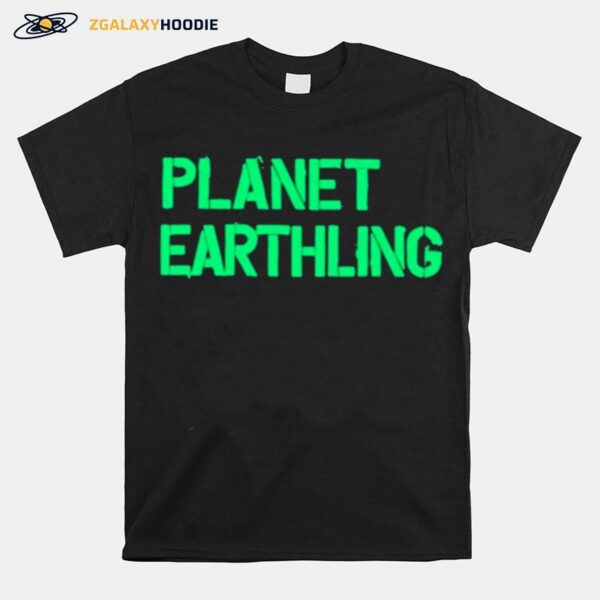 Planet Earthling T-Shirt