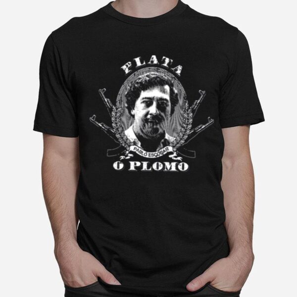 Plata Pablo Merchant Pablo Escobar Narcos T-Shirt