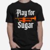 Play For Sugar T-Shirt