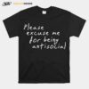 Please Excuse Me For Being Antisocial Roddy Ricch T-Shirt