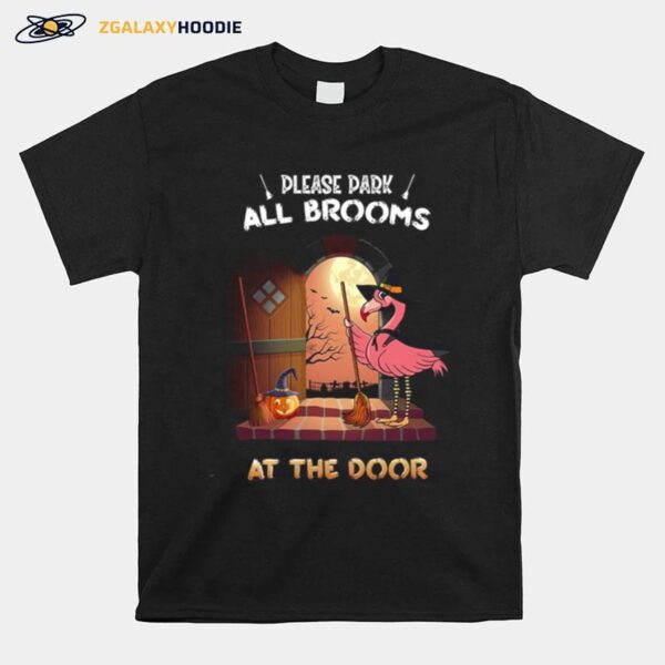 Please Park All Brooms At The Door T-Shirt