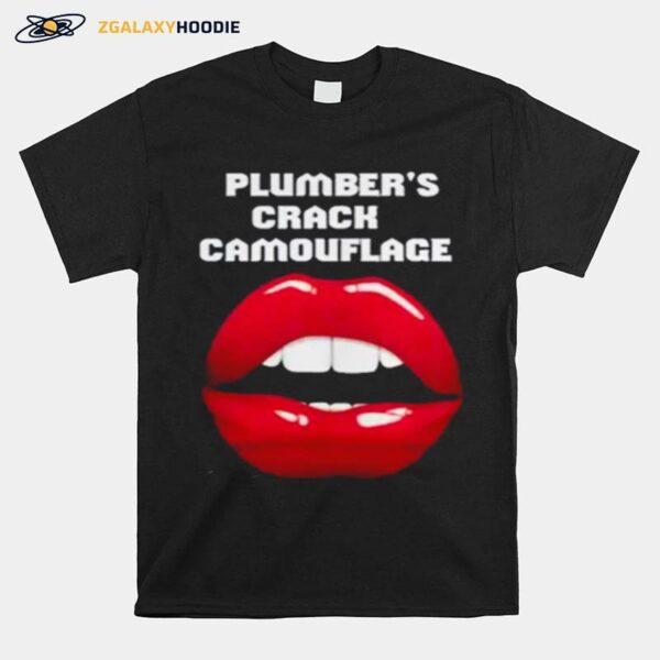 Plumber Crack Camouflage T-Shirt