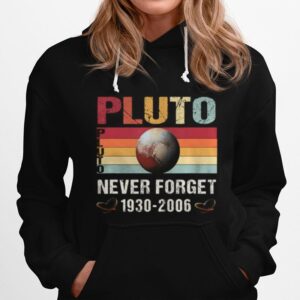 Pluto Never Forget Retro Vintage Hoodie