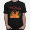 Pmpkin Spice And Everthing Nice T-Shirt