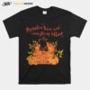 Pmpkin Spice And Everthing Nice T-Shirt