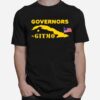 Podcast Merch Youre Welcome Governors To Gitmo T-Shirt