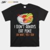 Poke Bowl Hawaii Sushi Bowl Recipe T-Shirt