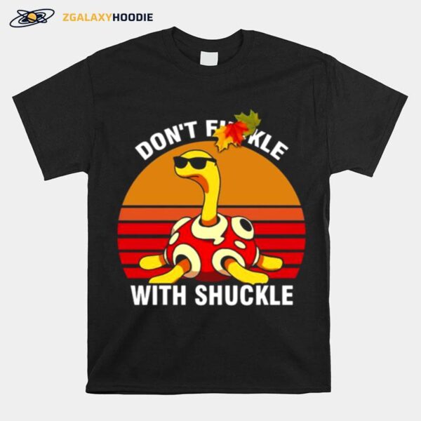 Pokemon Shuckle Dont Fuckle With Shuckle Vintage T-Shirt