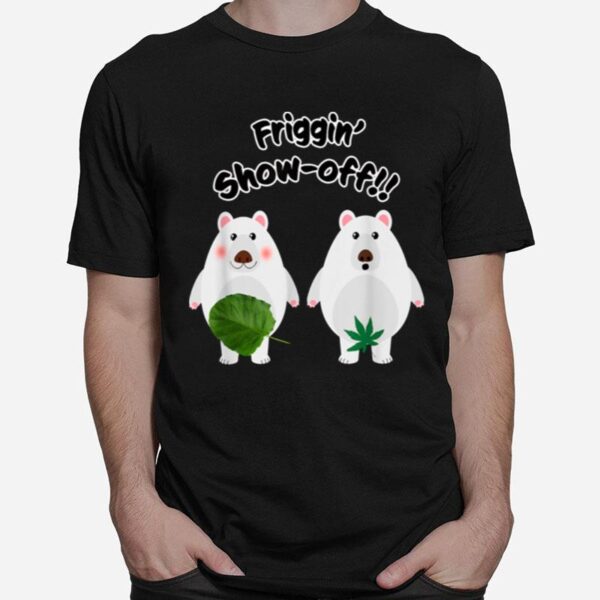 Polar Bear Friggin Showoff Design T-Shirt