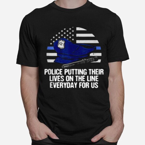 Police Lives On The Line Patriotic Law Enforcer Patriotism T-Shirt