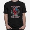 Police Skull American Flag Your First Mistake Was Thinking I Was One Of The Sheep T-Shirt