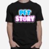 Ponchokings Pet Story T-Shirt