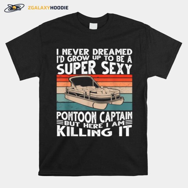 Pontoon Captain For Pontoon Tshirt T-Shirt