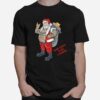 Poor Santa Is On A Bender Christmas In July T-Shirt