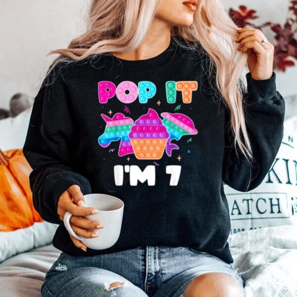 Pop It Im 7 Birthday Girl Pop Fidget Toys Unicorn Sweater