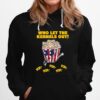 Popcorn Who Let The Kernels Out Movie Watcher Hoodie
