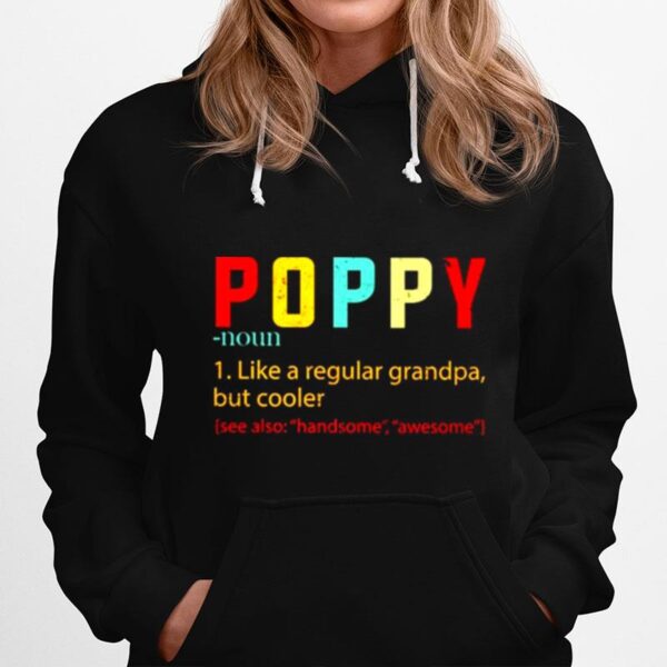 Poppy Like A Regular Grandpa But Cooler Hoodie