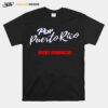 Por Puerto Rico Ricky Renuncia Chat Scandal Revolution T-Shirt