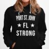 Port St John Florida Strong Hoodie