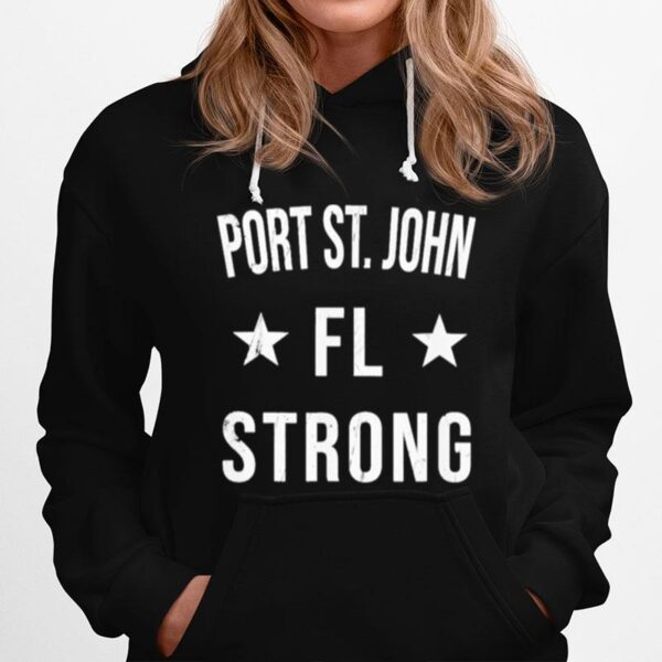 Port St John Florida Strong Hoodie