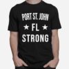 Port St John Florida Strong T-Shirt