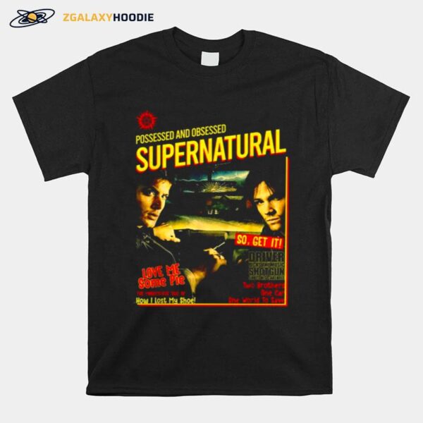 Possessed And Obsessed Supernatural Driver Picks The Music Shotgun T-Shirt