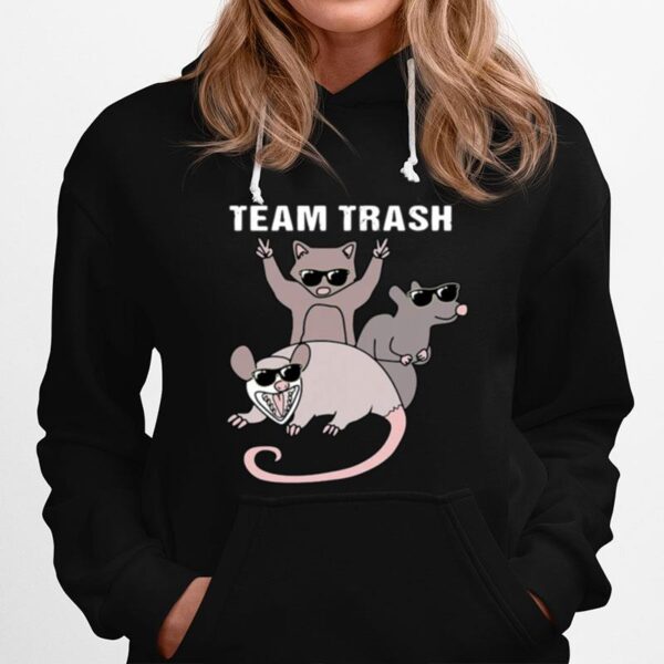 Possum Team Trash Opossum Raccoon Rat Hoodie