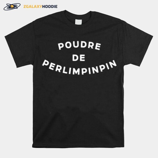 Poudre De Perlimpinpin T-Shirt