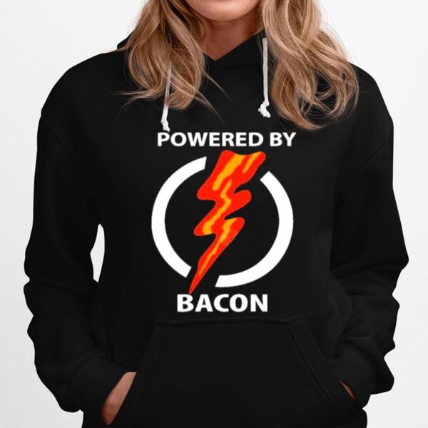 Powered By Bacon Hoodie