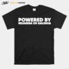 Powered By Muamba De Galinha %E2%80%93 Angola National Dish T-Shirt