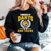 Powered Darts And Tacos Joke Darts Player Sweater