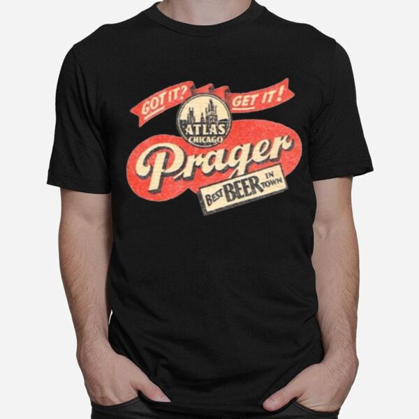 Prager Best Beer In Town T-Shirt