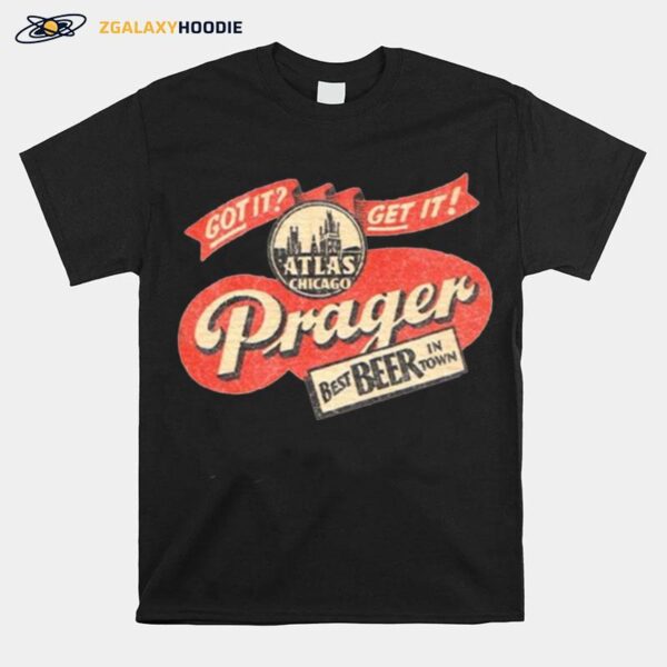 Prager Best Beer In Town T-Shirt