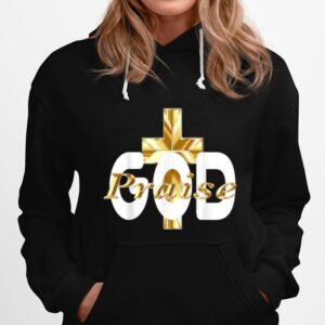 Praise God Religious 2 Hoodie