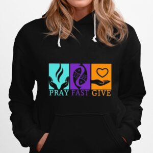 Pray Fast Give Hoodie