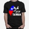 Pray For Taiwan Support Taiwanese Flag Heart T-Shirt