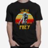 Predator Prey Let Us Prey Vintage T-Shirt