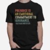 Prejudice Is An Emotional Commitment To Ignorance Nathan Rutstein T-Shirt