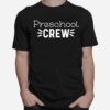 Preschool Crew T-Shirt