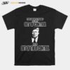 President Trump Out Of Control Out Of Their Control T-Shirt