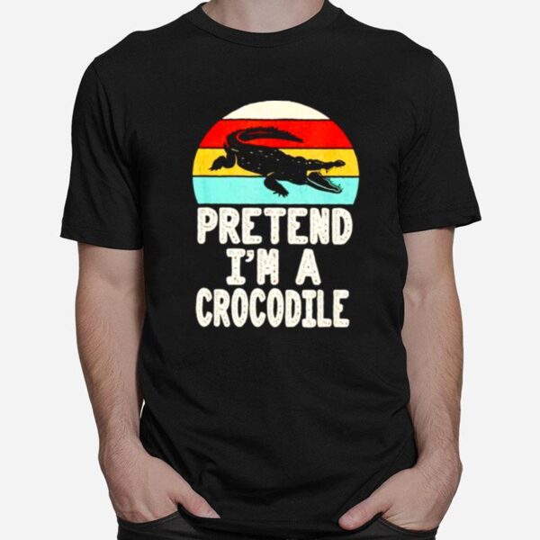 Pretend Im A Crocodile Vintage T-Shirt