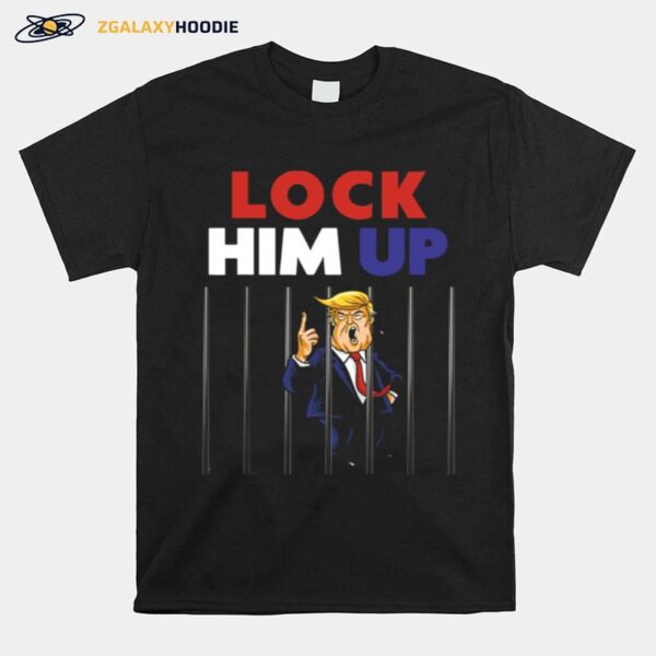 Pretty Anti Trump Lock Him Up T-Shirt