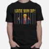 Pretty Donald Trump Lock Him Up T-Shirt