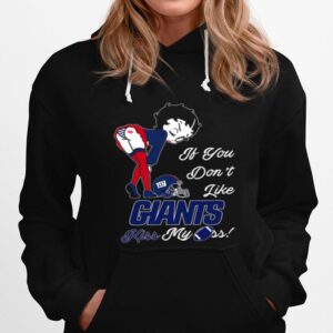 Pretty Girl If You Dont Like New York Giants Kiss My Ass Hoodie