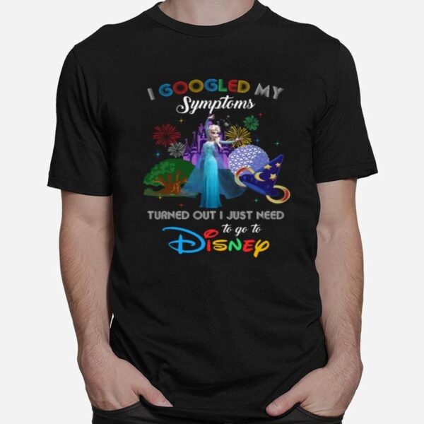 Pretty I Googled My Symtoms Disney Elsa T-Shirt