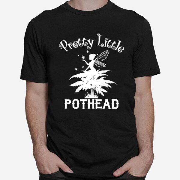 Pretty Little Pothead Fairy Weed T-Shirt